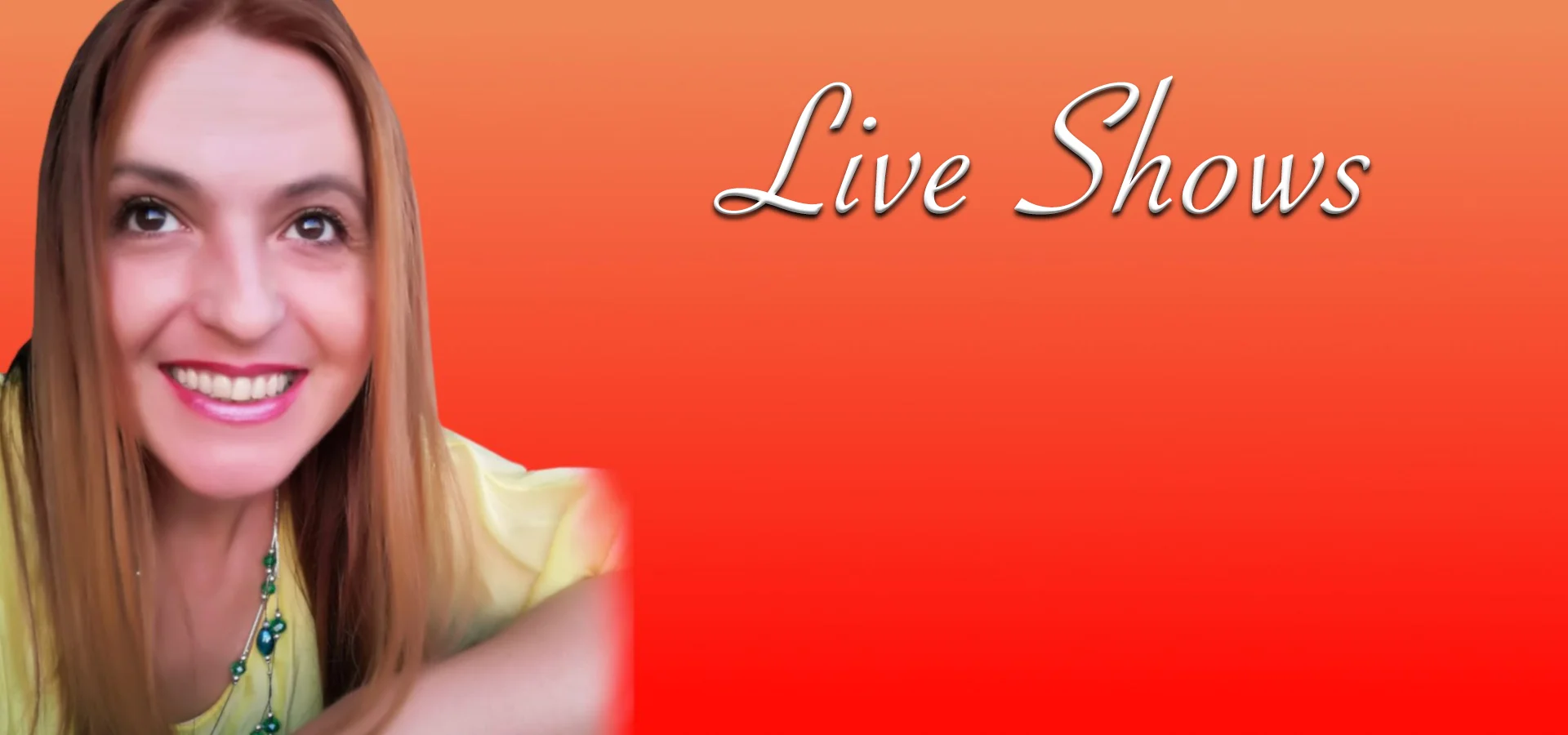 Live Shows